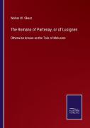 The Romans Of Partenay, Or Of Lusignen