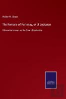 The Romans Of Partenay, Or Of Lusignen
