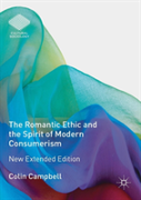 The Romantic Ethic And The Spirit Of Modern Consumerism