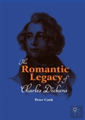 The Romantic Legacy Of Charles Dickens