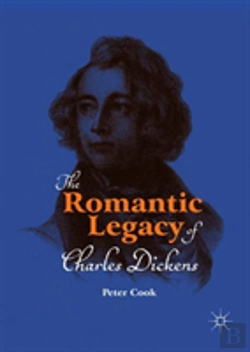 Bertrand.pt - The Romantic Legacy Of Charles Dickens