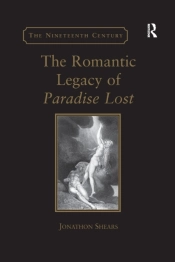 The Romantic Legacy Of Paradise Lost