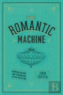 The Romantic Machine