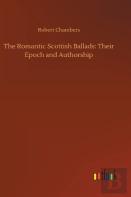 The Romantic Scottish Ballads