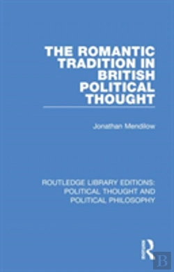 Bertrand.pt - The Romantic Tradition In British Political Thought