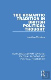 The Romantic Tradition In British Political Thought