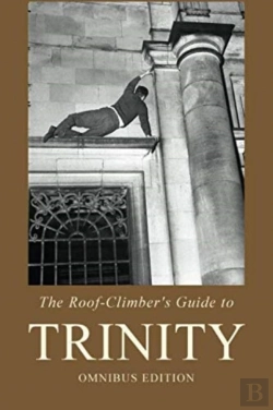 Bertrand.pt - The Roof-Climber'S Guide To Trinity - Omnibus
