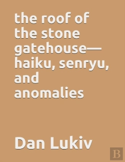 Bertrand.pt - The Roof Of The Stone Gatehouse-Haiku, Senryu, And Anomalies