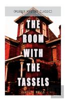 The Room With The Tassels (Murder Mystery Classic)