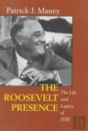 The Roosevelt Presence