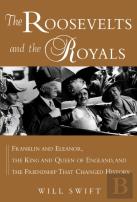 The Roosevelts And The Royals