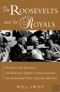 Bertrand.pt - The Roosevelts And The Royals