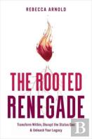 The Rooted Renegade