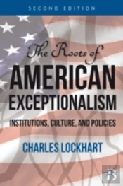 The Roots Of American Exceptionalism