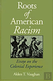 The Roots Of American Racism