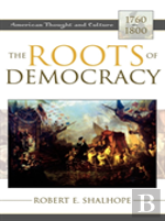 The Roots Of Democracy