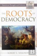 The Roots Of Democracy