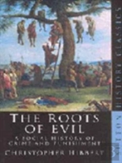The Roots Of Evil
