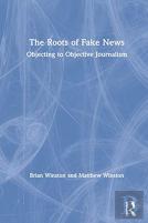 The Roots Of Fake News