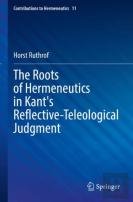The Roots Of Hermeneutics In Kant'S Reflective-Teleological Judgment