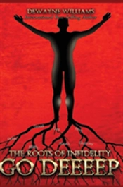 The Roots Of Infidelity Go Deeeep