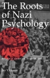 The Roots Of Nazi Psychology
