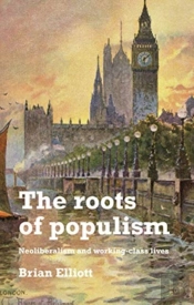 The Roots Of Populism