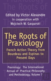 The Roots Of Praxiology