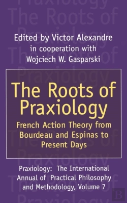 Bertrand.pt - The Roots Of Praxiology