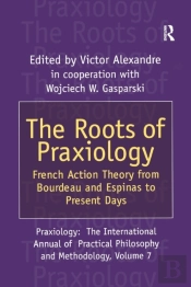 The Roots Of Praxiology