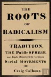 The Roots Of Radicalism