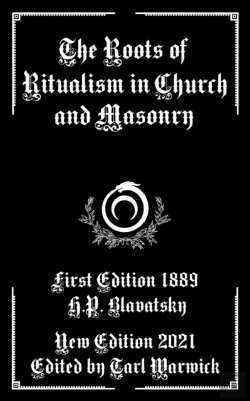 Bertrand.pt - The Roots Of Ritualism In Church And Masonry
