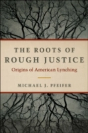 The Roots Of Rough Justice