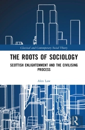 The Roots Of Sociology