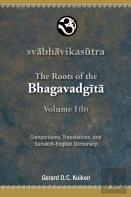 The Roots Of The Bhagavadgita Volume I (B)