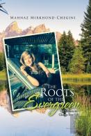 The Roots Of The Evergreen