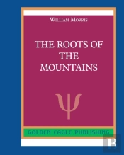 The Roots Of The Mountains