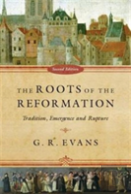 The Roots Of The Reformation