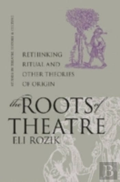 The Roots Of Theatre