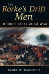 The Rorke'S Drift Men