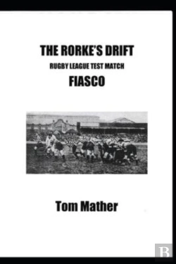 Bertrand.pt - The Rorke'S Drift Rugby League Test Match Fiasco