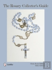 The Rosary Collector'S Guide