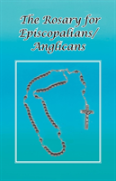 The Rosary For Episcopalians/Anglicans