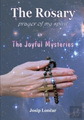 The Rosary - Prayer Of My Spirit