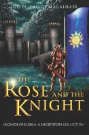 The Rose And The Knight