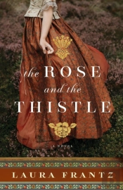 The Rose And The Thistle Â€“ A Novel
