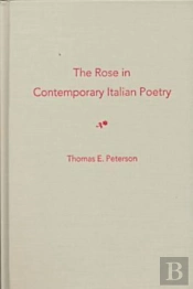 The Rose In Contemporary Italian Poetry