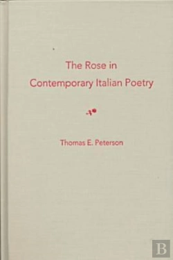 Bertrand.pt - The Rose In Contemporary Italian Poetry