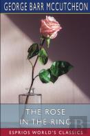 The Rose In The Ring (Esprios Classics)