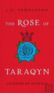 The Rose Of Taraqyn